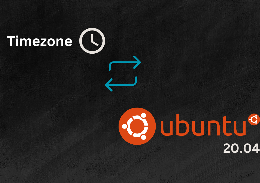كيفية تعيين أو تغيير المنطقة الزمنية على Ubuntu 20.04 LTS